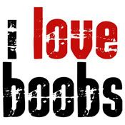 i love boobs Pictures, Images and Photos
