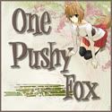  One Push Fox 